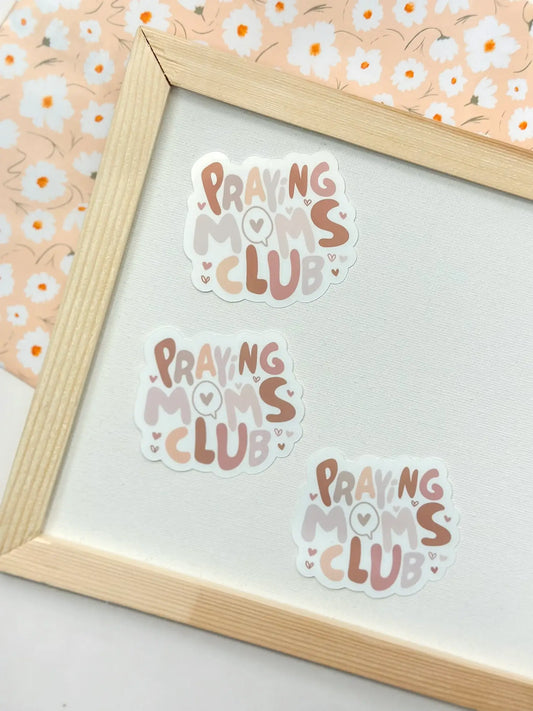 Praying moms club sticker, Moms who pray stickers, Christian