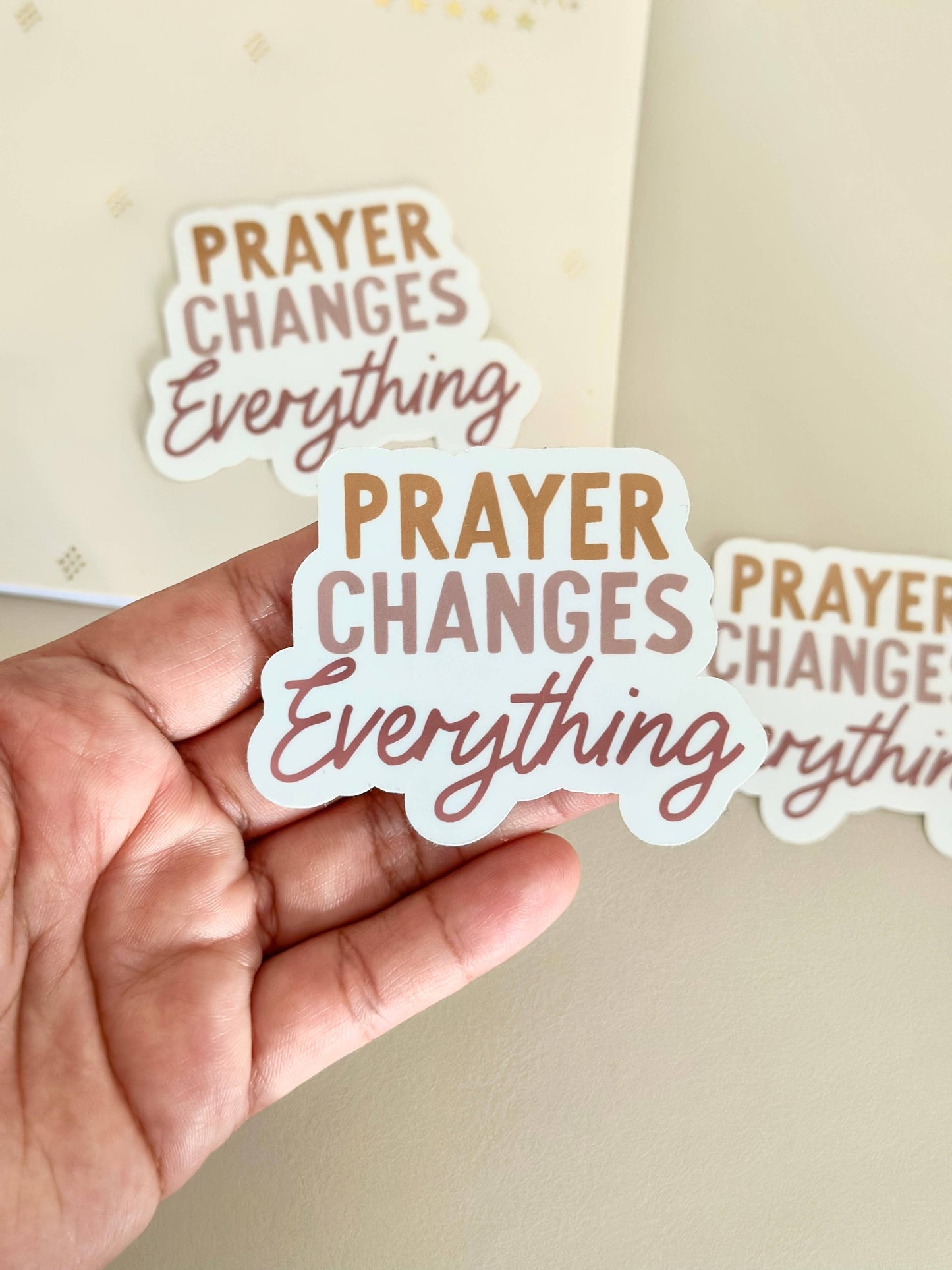 Prayer changes everything | faith bible stickers