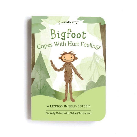 Bigfoot Copes With Hurt Feelings: Lesson Self Esteem Book